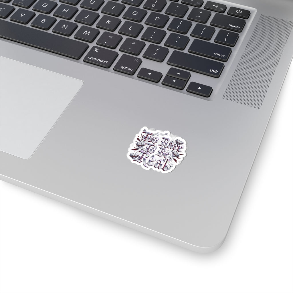Too Rare To Be Real Kiss-Cut Stickers | Y2K slogan, glitter gothic