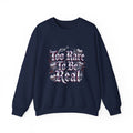 Too Rare To Be Real Sweatshirt | Y2K slogan, rhinestone look, hot pink accents