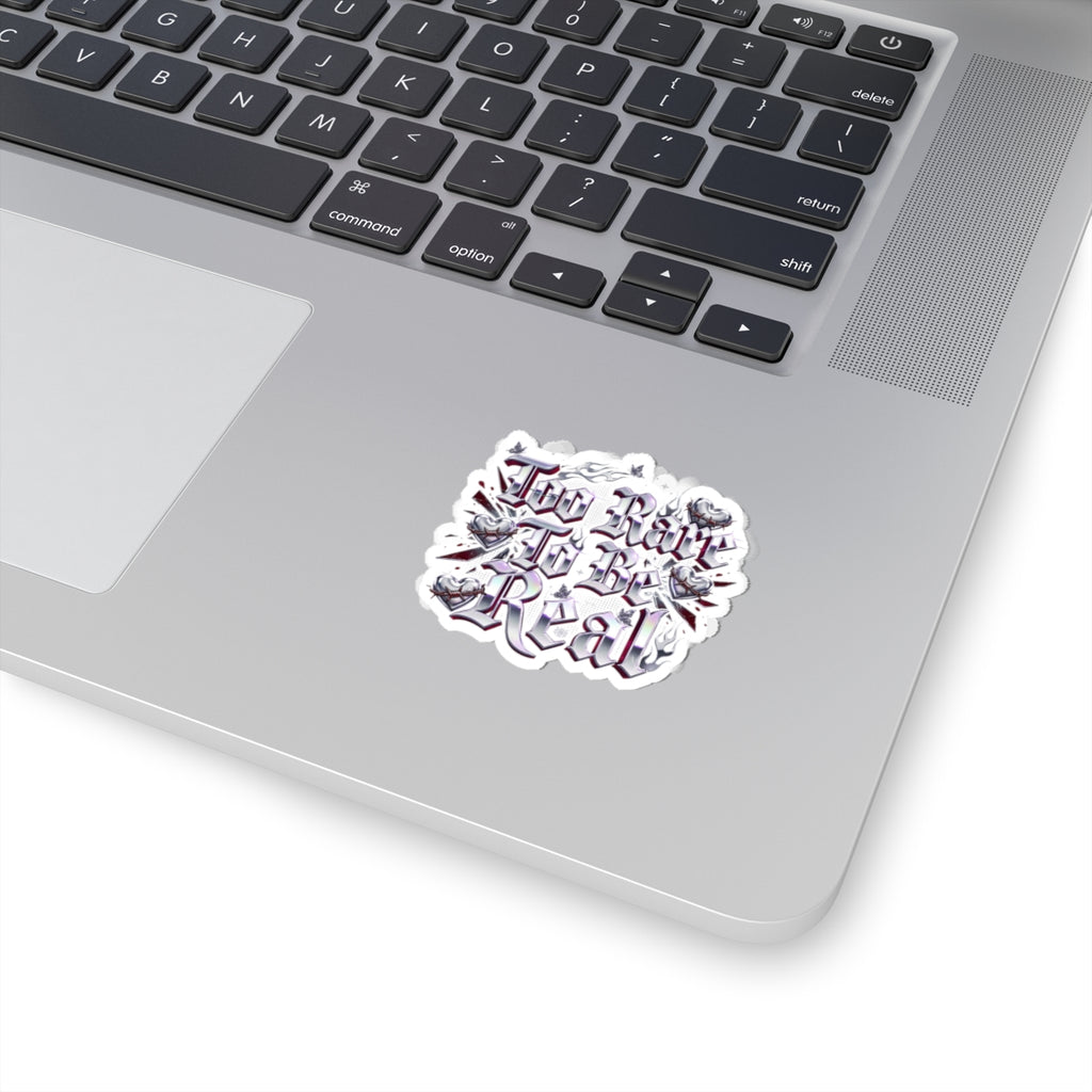 Too Rare To Be Real Kiss-Cut Stickers | Y2K slogan, glitter gothic