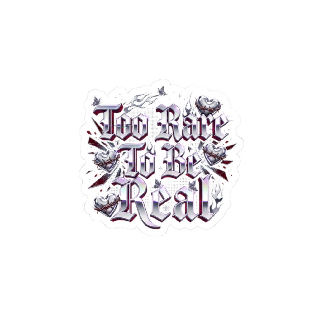 Too Rare To Be Real Kiss-Cut Stickers | Y2K slogan, glitter gothic