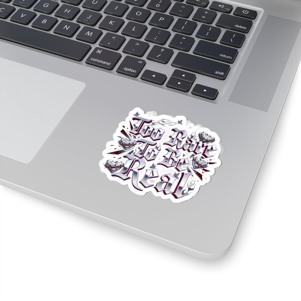 Too Rare To Be Real Kiss-Cut Stickers | Y2K slogan, glitter gothic